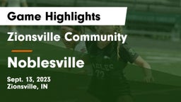 Zionsville Community  vs Noblesville  Game Highlights - Sept. 13, 2023