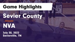 Sevier County  vs NVA Game Highlights - July 30, 2022