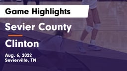 Sevier County  vs Clinton  Game Highlights - Aug. 6, 2022
