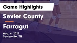 Sevier County  vs Farragut  Game Highlights - Aug. 6, 2022
