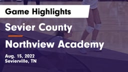 Sevier County  vs Northview Academy Game Highlights - Aug. 15, 2022