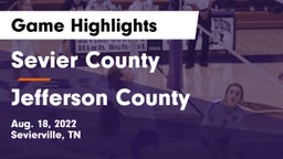 Sevier County  vs Jefferson County  Game Highlights - Aug. 18, 2022
