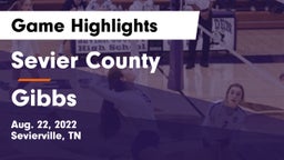 Sevier County  vs Gibbs  Game Highlights - Aug. 22, 2022