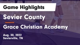 Sevier County  vs Grace Christian Academy Game Highlights - Aug. 30, 2022