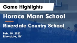 Horace Mann School vs Riverdale Country School Game Highlights - Feb. 18, 2022
