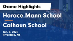 Horace Mann School vs Calhoun School Game Highlights - Jan. 5, 2024