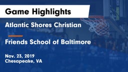 Atlantic Shores Christian  vs Friends School of Baltimore      Game Highlights - Nov. 23, 2019