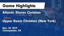 Atlantic Shores Christian  vs Upper Room Christian (New York) Game Highlights - Nov. 24, 2019