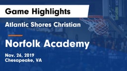 Atlantic Shores Christian  vs Norfolk Academy Game Highlights - Nov. 26, 2019