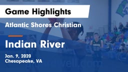 Atlantic Shores Christian  vs Indian River Game Highlights - Jan. 9, 2020