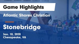 Atlantic Shores Christian  vs Stonebridge Game Highlights - Jan. 10, 2020