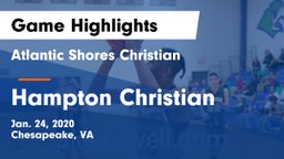 Atlantic Shores Christian  vs Hampton Christian Game Highlights - Jan. 24, 2020