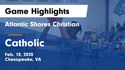 Atlantic Shores Christian  vs Catholic  Game Highlights - Feb. 10, 2020