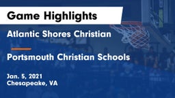 Atlantic Shores Christian  vs Portsmouth Christian Schools Game Highlights - Jan. 5, 2021