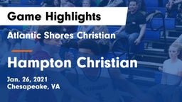 Atlantic Shores Christian  vs Hampton Christian Game Highlights - Jan. 26, 2021