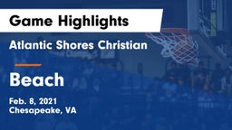 Atlantic Shores Christian  vs Beach Game Highlights - Feb. 8, 2021