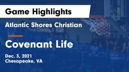 Atlantic Shores Christian  vs Covenant Life Game Highlights - Dec. 3, 2021