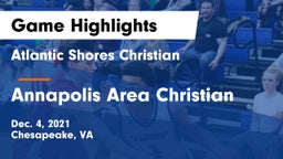Atlantic Shores Christian  vs Annapolis Area Christian  Game Highlights - Dec. 4, 2021