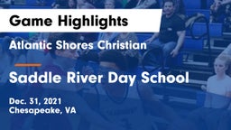 Atlantic Shores Christian  vs Saddle River Day School Game Highlights - Dec. 31, 2021
