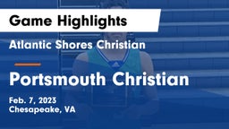 Atlantic Shores Christian  vs Portsmouth Christian Game Highlights - Feb. 7, 2023