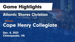 Atlantic Shores Christian  vs Cape Henry Collegiate Game Highlights - Dec. 8, 2023