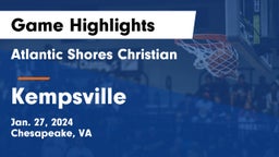 Atlantic Shores Christian  vs Kempsville  Game Highlights - Jan. 27, 2024