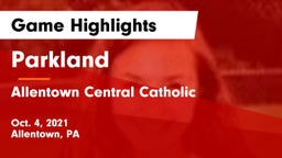 Parkland  vs Allentown Central Catholic  Game Highlights - Oct. 4, 2021