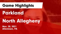 Parkland  vs North Allegheny  Game Highlights - Nov. 20, 2021