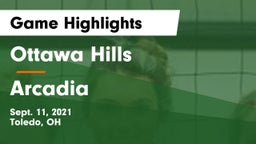 Ottawa Hills  vs Arcadia Game Highlights - Sept. 11, 2021