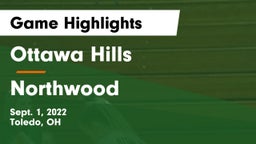 Ottawa Hills  vs Northwood  Game Highlights - Sept. 1, 2022