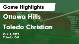 Ottawa Hills  vs Toledo Christian  Game Highlights - Oct. 4, 2022