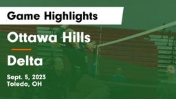 Ottawa Hills  vs Delta  Game Highlights - Sept. 5, 2023
