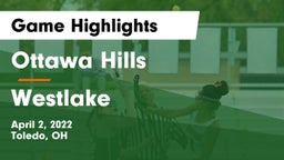 Ottawa Hills  vs Westlake  Game Highlights - April 2, 2022