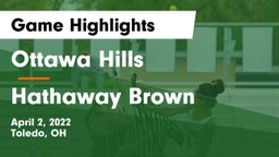 Ottawa Hills  vs Hathaway Brown  Game Highlights - April 2, 2022