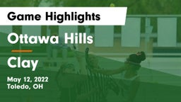 Ottawa Hills  vs Clay  Game Highlights - May 12, 2022
