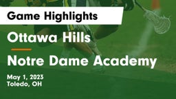 Ottawa Hills  vs Notre Dame Academy  Game Highlights - May 1, 2023