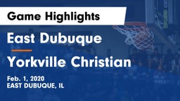 East Dubuque  vs Yorkville Christian  Game Highlights - Feb. 1, 2020