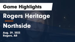 Rogers Heritage  vs Northside  Game Highlights - Aug. 29, 2023