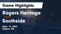 Rogers Heritage  vs Southside  Game Highlights - Sept. 12, 2023