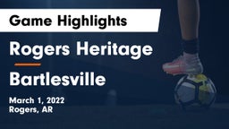 Rogers Heritage  vs Bartlesville  Game Highlights - March 1, 2022