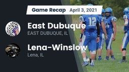 Recap: East Dubuque  vs. Lena-Winslow  2021