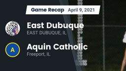 Recap: East Dubuque  vs. Aquin Catholic  2021