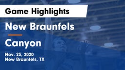 New Braunfels  vs Canyon  Game Highlights - Nov. 23, 2020