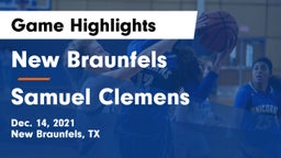 New Braunfels  vs Samuel Clemens  Game Highlights - Dec. 14, 2021