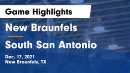 New Braunfels  vs South San Antonio  Game Highlights - Dec. 17, 2021