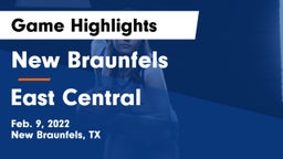 New Braunfels  vs East Central Game Highlights - Feb. 9, 2022