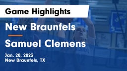 New Braunfels  vs Samuel Clemens  Game Highlights - Jan. 20, 2023