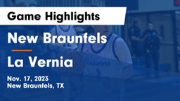 New Braunfels  vs La Vernia  Game Highlights - Nov. 17, 2023
