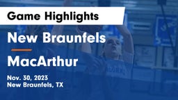 New Braunfels  vs MacArthur  Game Highlights - Nov. 30, 2023