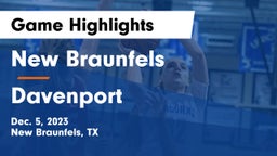 New Braunfels  vs Davenport  Game Highlights - Dec. 5, 2023